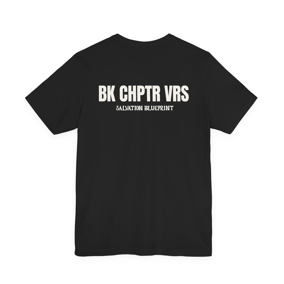 BK CHPTR VRS Statement Tee -Trust the Blueprint