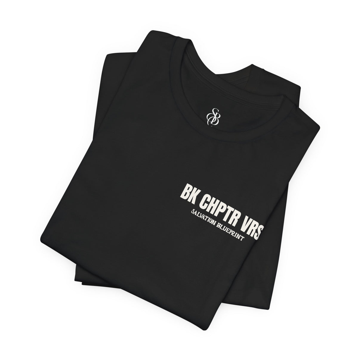 BK CHPTR VRS Statement Tee -Trust the Blueprint